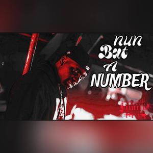 NUN BUT A NUMBER (Explicit)