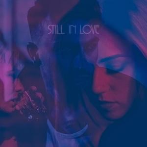 Still in Love (Explicit)