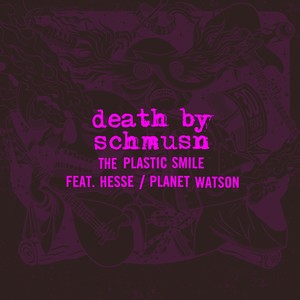 Death By Schmusn