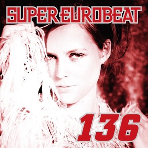 Super Eurobeat Vol. 136