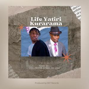 Life Yatiri Kurarama (feat. Soul Jah Love)
