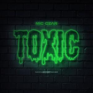 Toxic (Explicit)