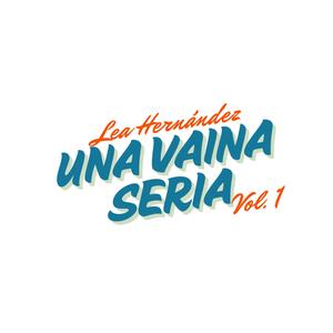 Una Vaina Seria Vol.1 (feat. Marthon) (Explicit)