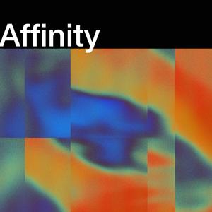 Affinity(feat. Avery Florence) (feat. Avery Florence)