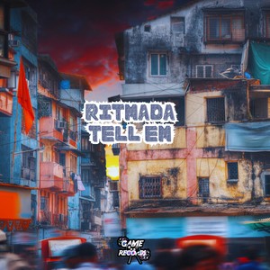 Ritmada Tell Em (Slowed) [Explicit]