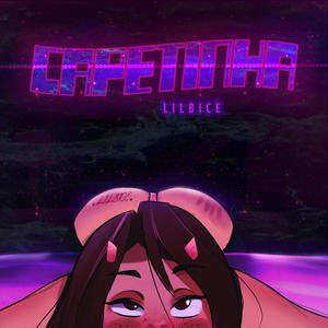Capetinha (Explicit)