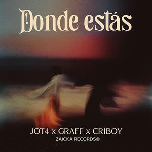 DONDE ESTAS (feat. J0T4 & GRAFF) (Explicit)