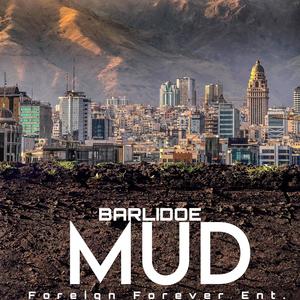 Mud (Explicit)