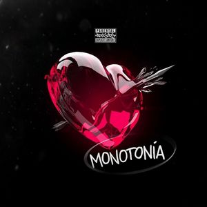 Monotonia (Explicit)