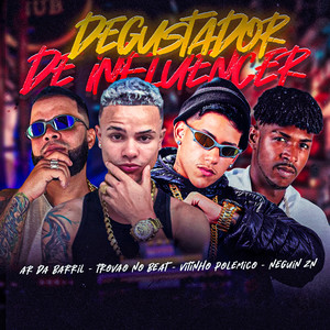 Degustador de Influencer (Explicit)