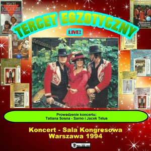 Gdzie Te Lasy Gdzie Te Góry Live Sala Kongresowa 1994