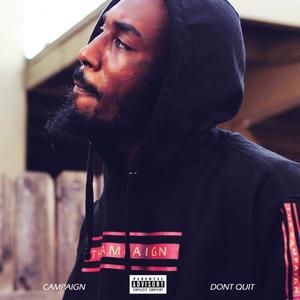 Don't Quit (Explicit)