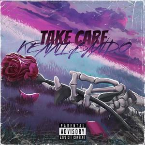 Kenni Bando - Take Care (Explicit)