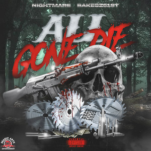 All Gone Die (Explicit)