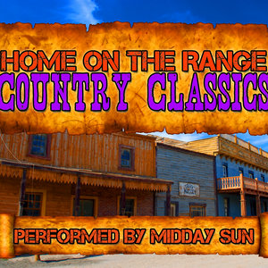 Home On the Range: Country Classics