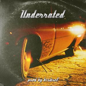 Underrated (feat. Mo'G) [Explicit]