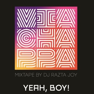 Yeah, Boy! Mixtape by DJ Razta Joy
