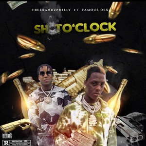 SHOTO'CLOCK (feat. Famous Dex) [Explicit]