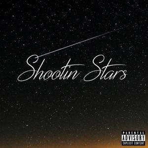 Shootin Stars (Explicit)