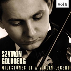 Milestones of A Violin Legend, Vol. 8