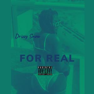 For Real (Explicit)