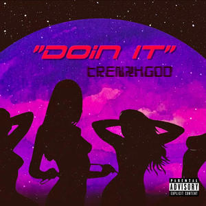 Doin It (Explicit)