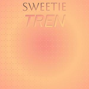 Sweetie Tren
