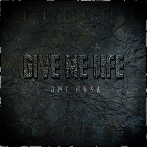 Give Me Life (Explicit)