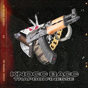 Knocc Bacc (Explicit)