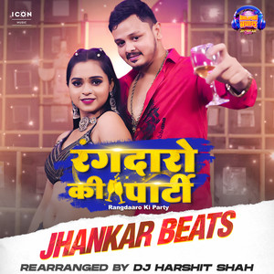 Rangdaaro Ki Party Jhankar Beats