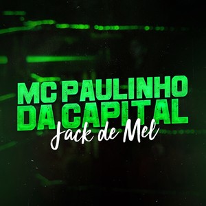 Jack de Mel (Explicit)