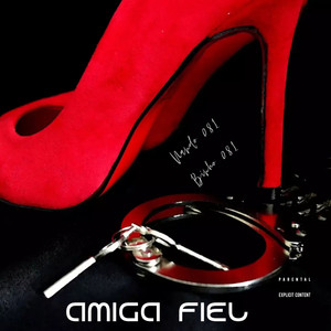 Amiga Fiel (Explicit)