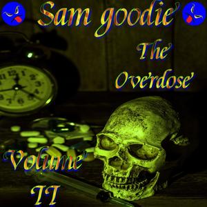 The Overdose, Vol. II (Explicit)