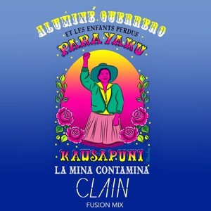 La Mina Contamina (Clain Remix) [Explicit]