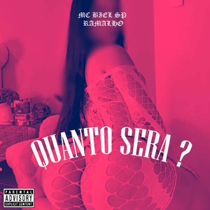 Quanto Sera? (Explicit)