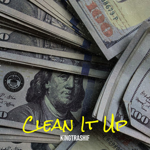 Clean It Up (Explicit)
