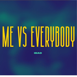 Me vs Everybody
