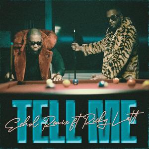 Tell Me (feat. Ricky Latt)