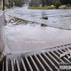 Out The Gutta (Explicit)