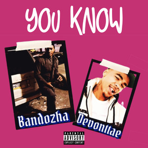 You Know (Explicit)