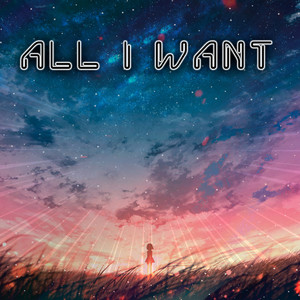 All I Want