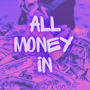 All Money In (Explicit)