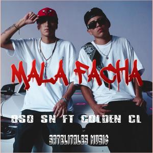 MALA FACHA (Explicit)