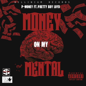 Money on My Mental