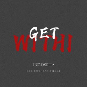 GET WITHI