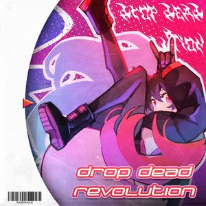 DROP DEAD REVOLUTION