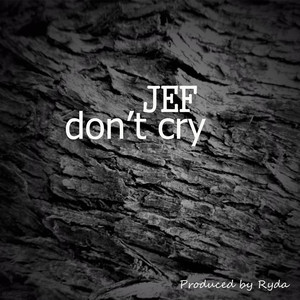 Don't Cry