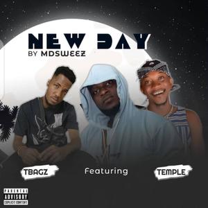 New Day (feat. Temple & Tbagz) [Explicit]