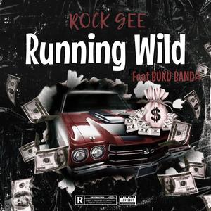 RUNNING WILD (feat. Buku Band$$) [Explicit]