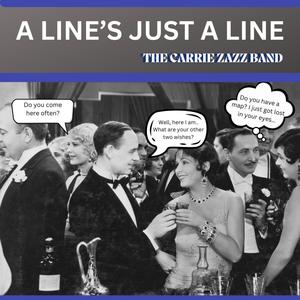 A Line's Just A Line (feat. Larry Bassen, Matt Zazzarino & Cat Lines)